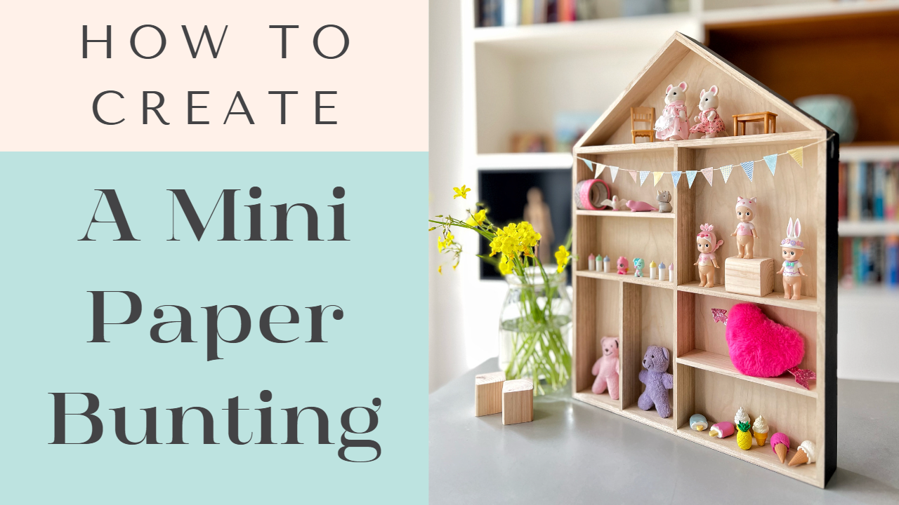 Load video: A video on how to create a lovely paper bunting for your dollhouse!