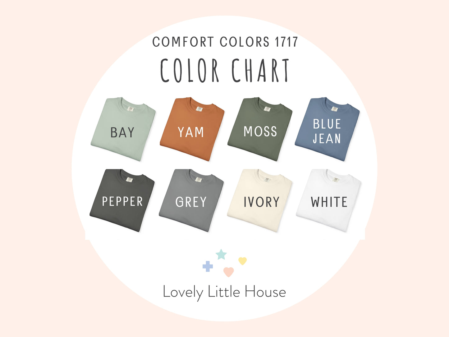 Color chart with Comfort Colors 1717 shades on a pink background, featuring 'Bay', 'Yam', 'Moss', 'Blue Jean', 'Pepper', 'Gray', 'Ivory', and 'White'.