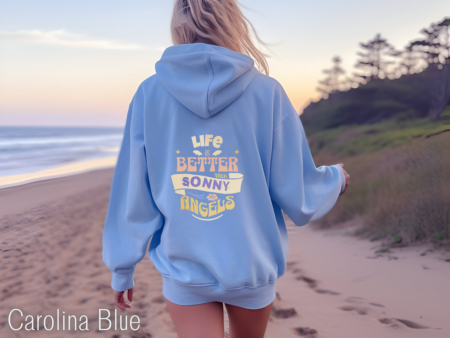 Life is Better with Sonny Angels Carolina blue Hoodie - back print